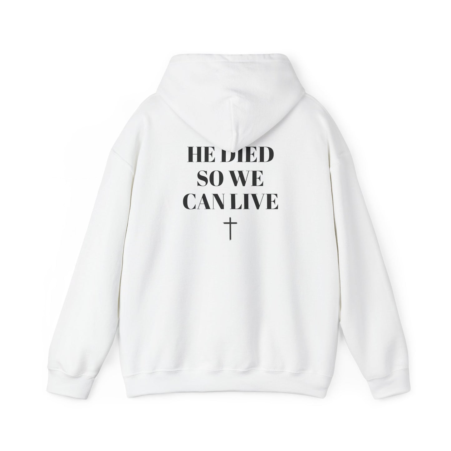 Faith-Inspired Unisex Heavy Blend™ Hooded Sweatshirt - 'He Died So We Can Live'